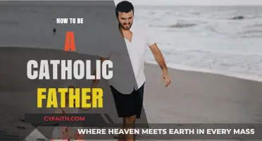 Catholic Fatherhood: A Guide to Leading a Catholic Family