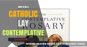 Living a Catholic Lay Contemplative Life