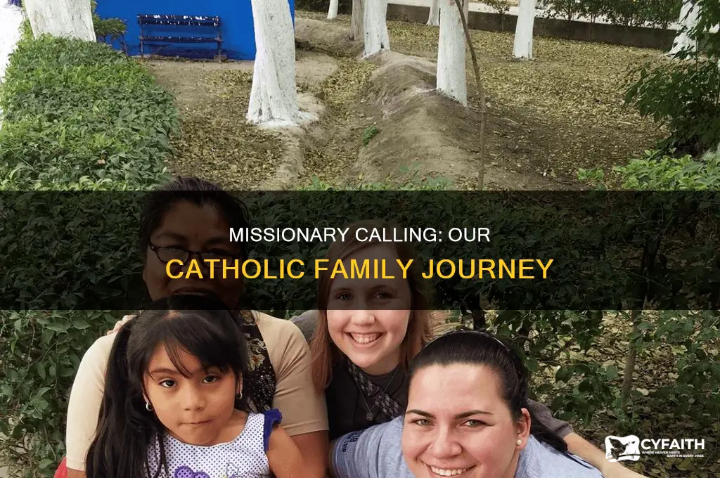 how to be a catholic missionary family