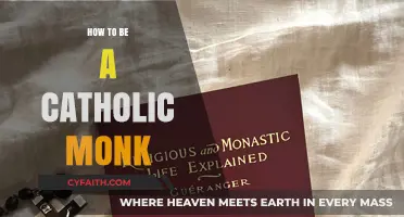 A Monk's Life: A Catholic Journey