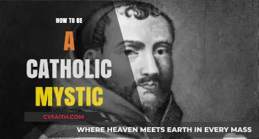 Mystic Catholicism: A Guide to Spiritual Transformation