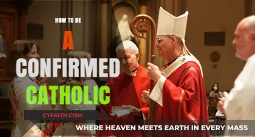 Becoming Catholic: Steps to Confirmation