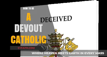 Devout Catholicism: A Guide to Deepening Your Faith