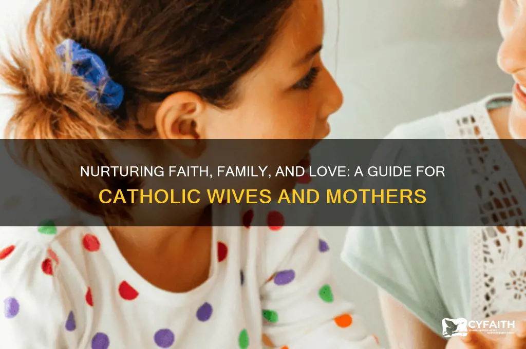 how to be a good catholic wife and mother