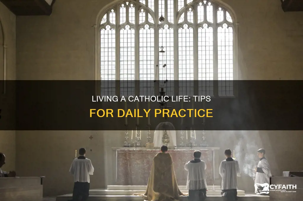 how to be a good practicing catholic