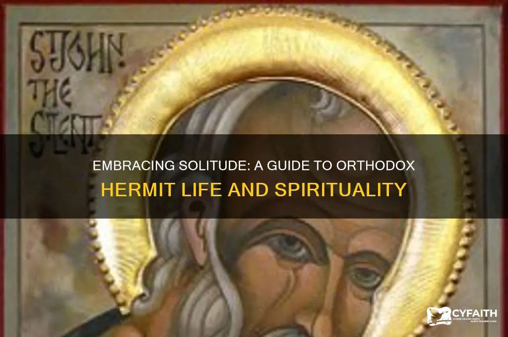 how to be a hermit orthodox