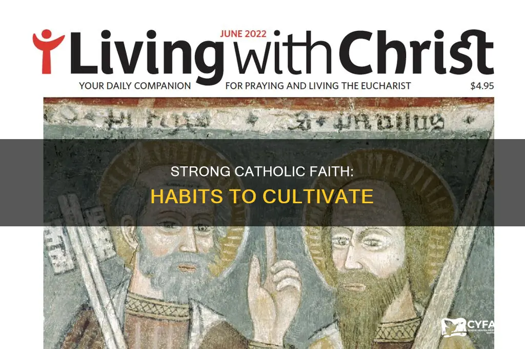 how to be a strong catholic