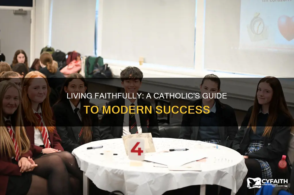 how to be a successful catholic in the modern world