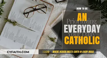 Everyday Catholic: Simple Steps to Spiritual Growth