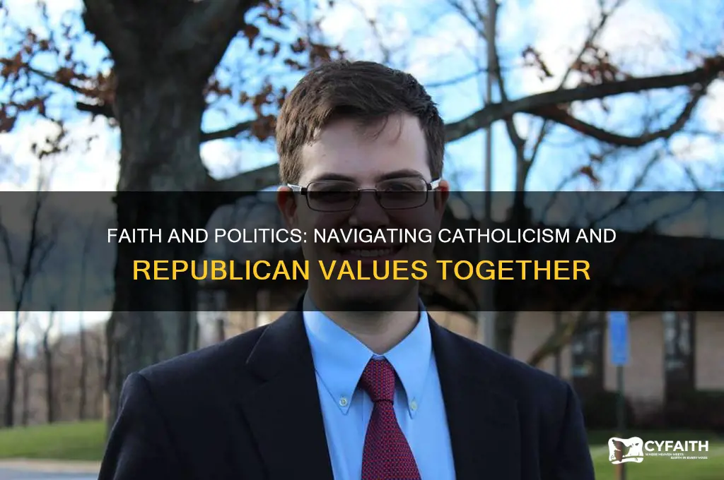how to be catholic and republican at the same time
