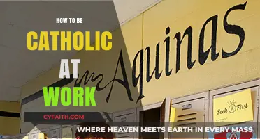 Being Catholic at Work: A Practical Guide