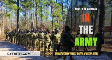 Catholics in the Army: A Guide to Faith and Service