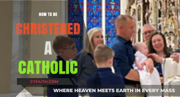 Becoming Catholic: The Christening Process