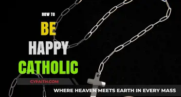 Finding Joy in Faith: A Guide to Catholic Happiness
