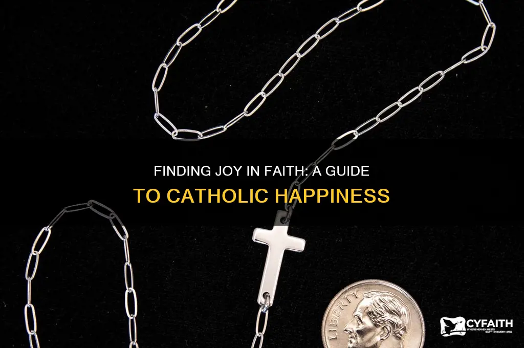 how to be happy catholic