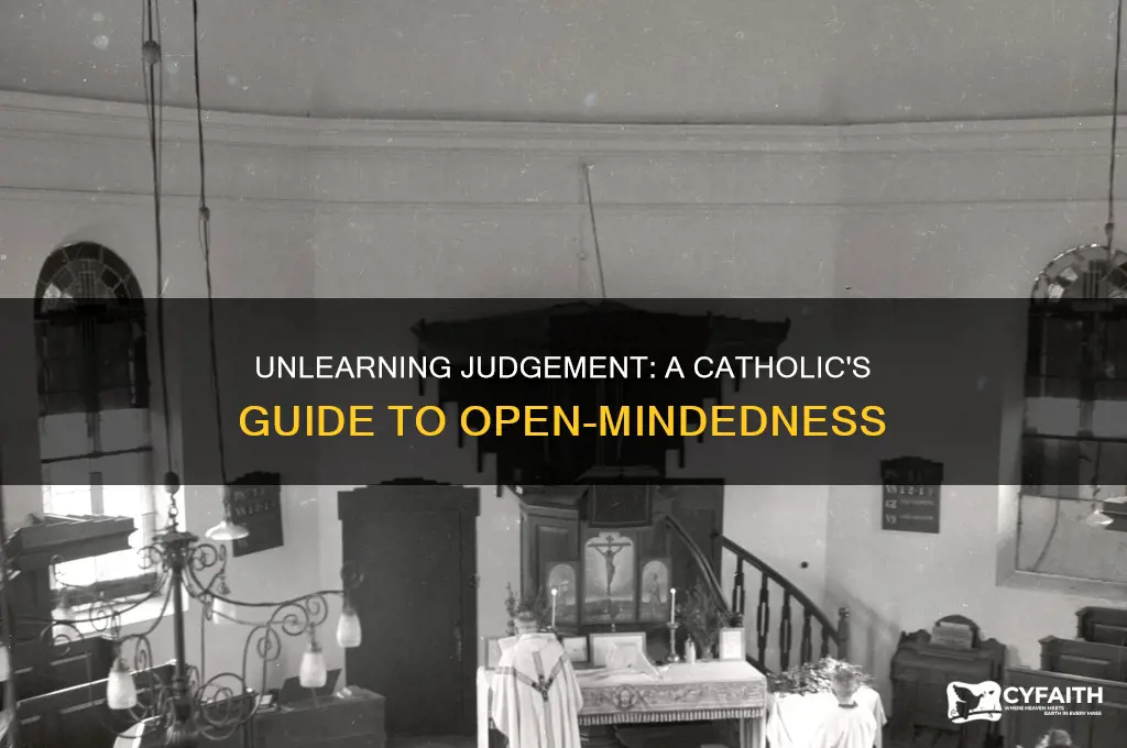 how to be less judgemental catholic