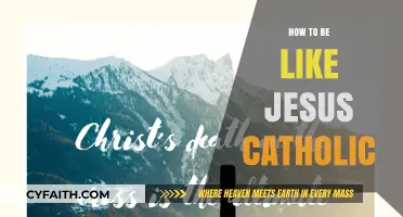 Emulating Jesus: A Catholic's Guide to Christ-like Living
