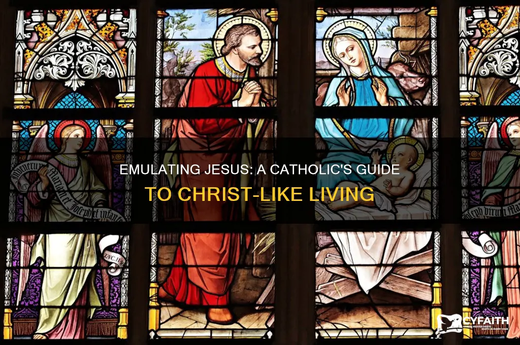 how to be like jesus catholic