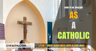 Vigilant Catholic: Stay Alert, Stay Faithful
