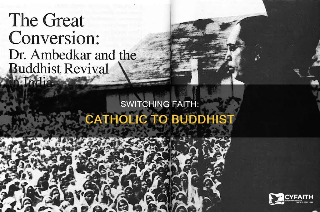 how to become a bhuddist from a catholic