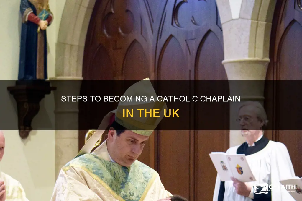 how to become a catholic chaplain uk