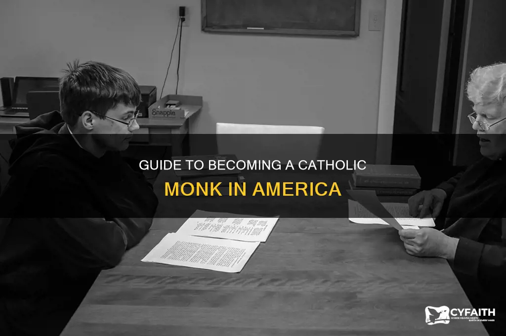 how to become a catholic monk in america