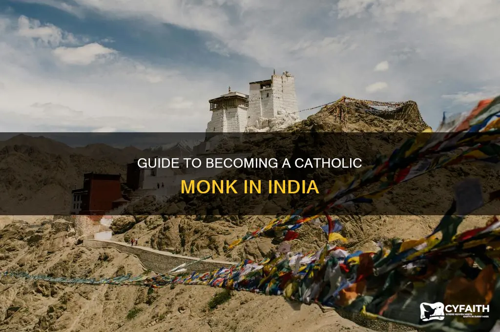 how to become a catholic monk in india