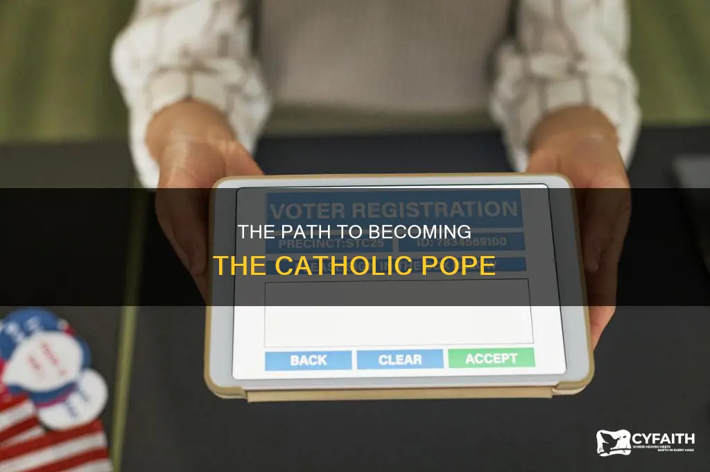 how to become a catholic pope