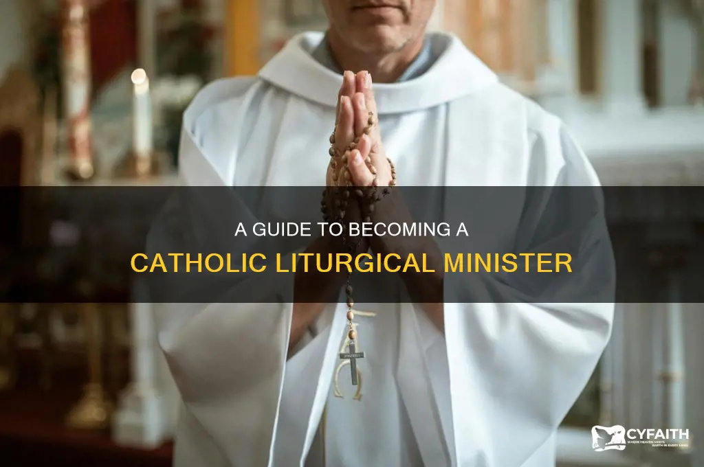 how to become a catholid liturgial minister