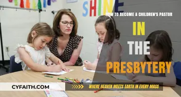 Steps to Serve as a Children's Pastor in the Presbytery