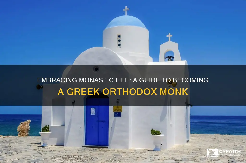 how to become a greek orthodox monk
