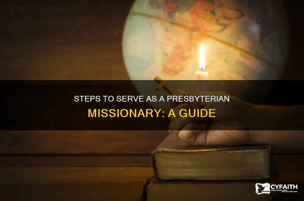 how to become a presbyterian missionary