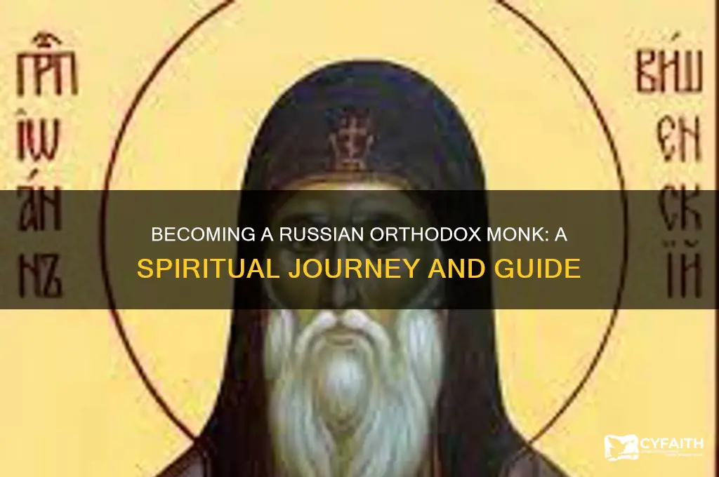 how to become a russian orthodox monk