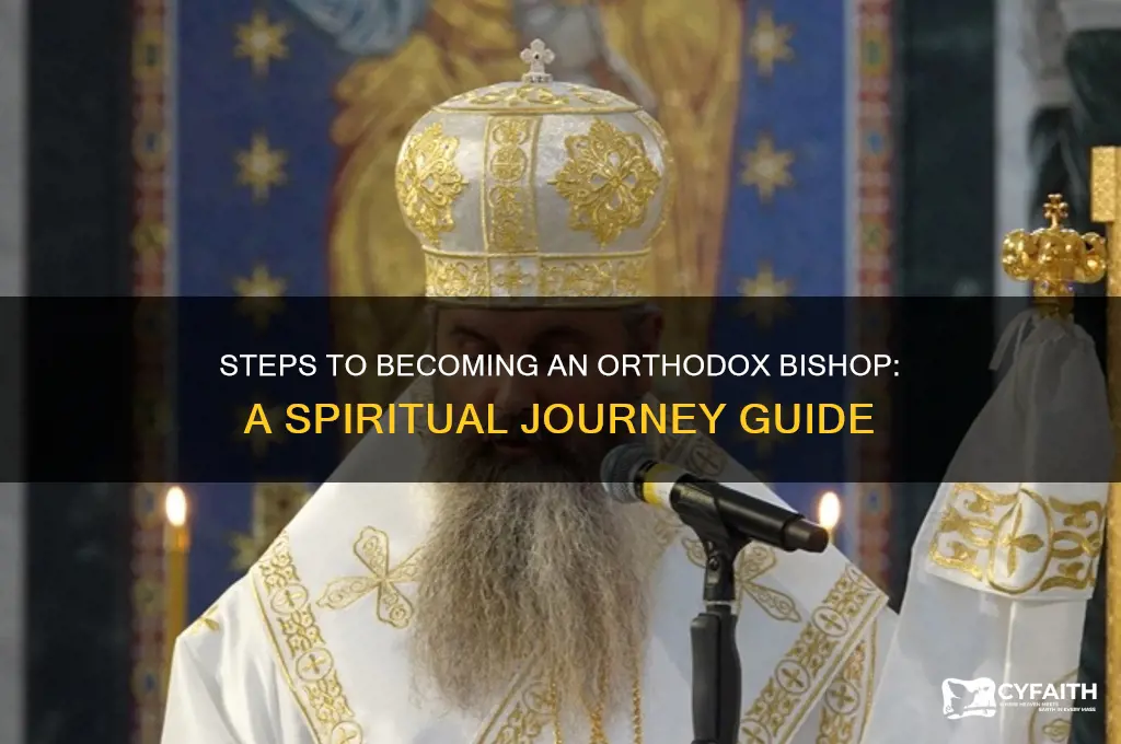 how to become an orthodox bishop