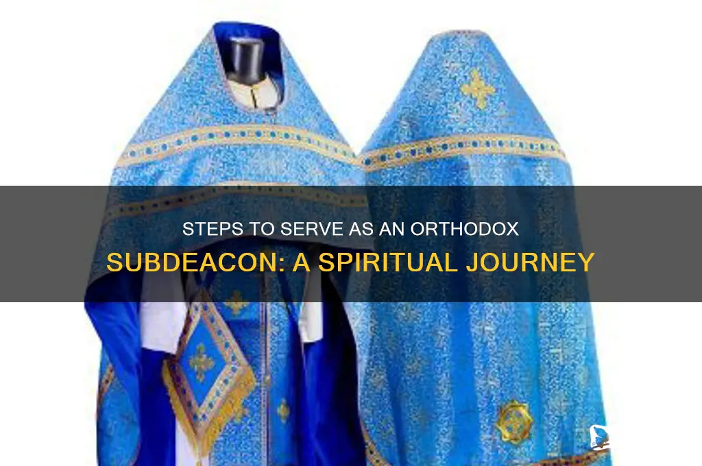 how to become an orthodox subdeacon