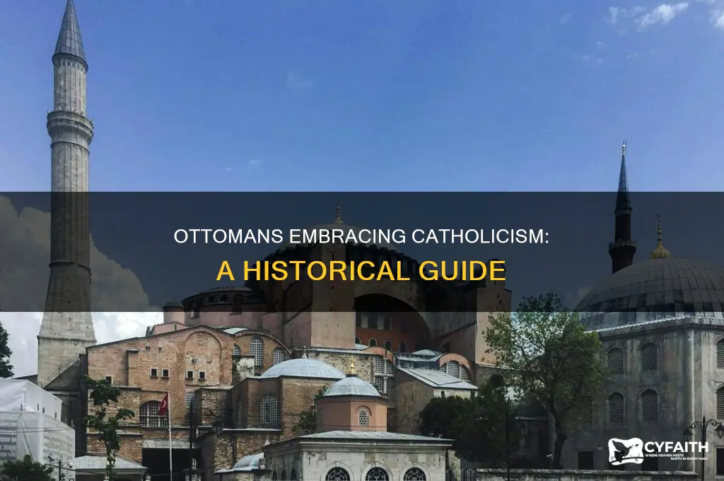 how to become catholic as ottomans