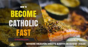 Quick Steps to Embrace Catholicism: A Fast-Track Spiritual Journey