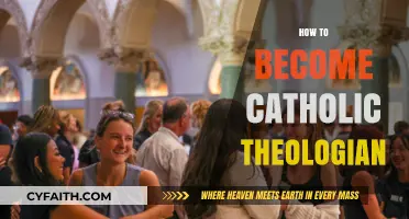 Steps to Becoming a Catholic Theologian: Faith, Study, and Service