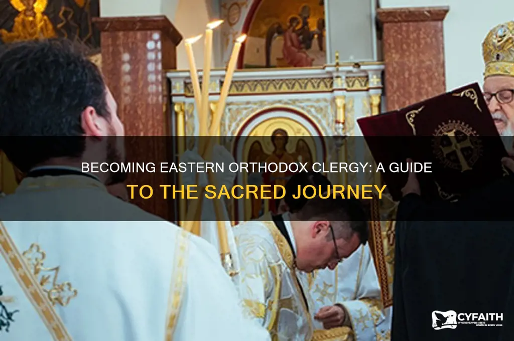 how to become eastern orthodox clergy