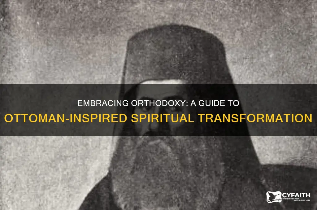how to become orthodox as the ottomans
