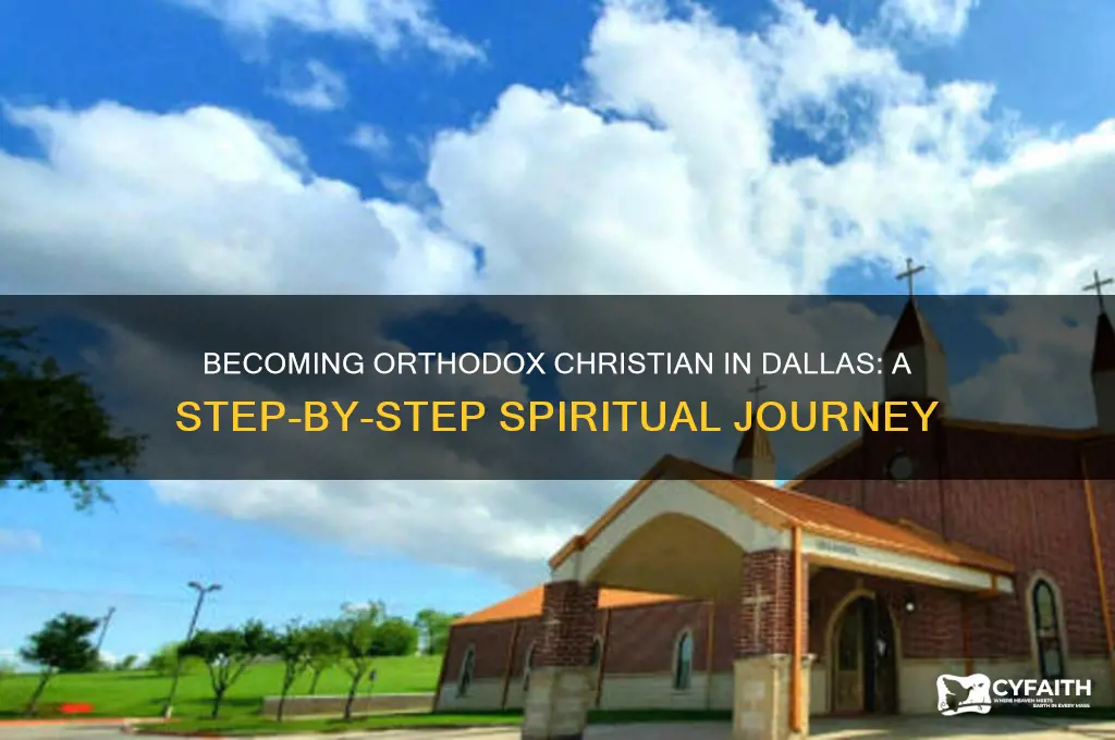 how to become orthodox christian dallas te