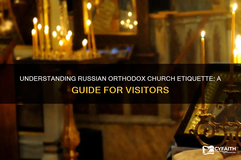 how to behave in a russian orthodox church