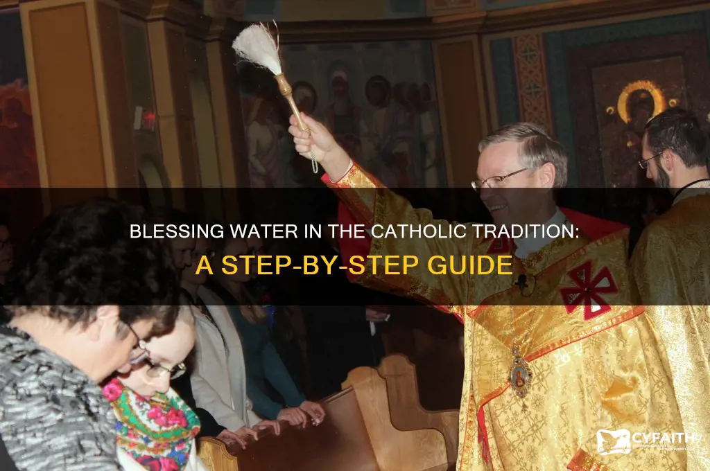 how to bless water catholic