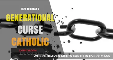Breaking Generational Curses: A Catholic's Guide
