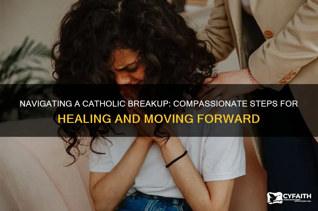 how to break up catholic