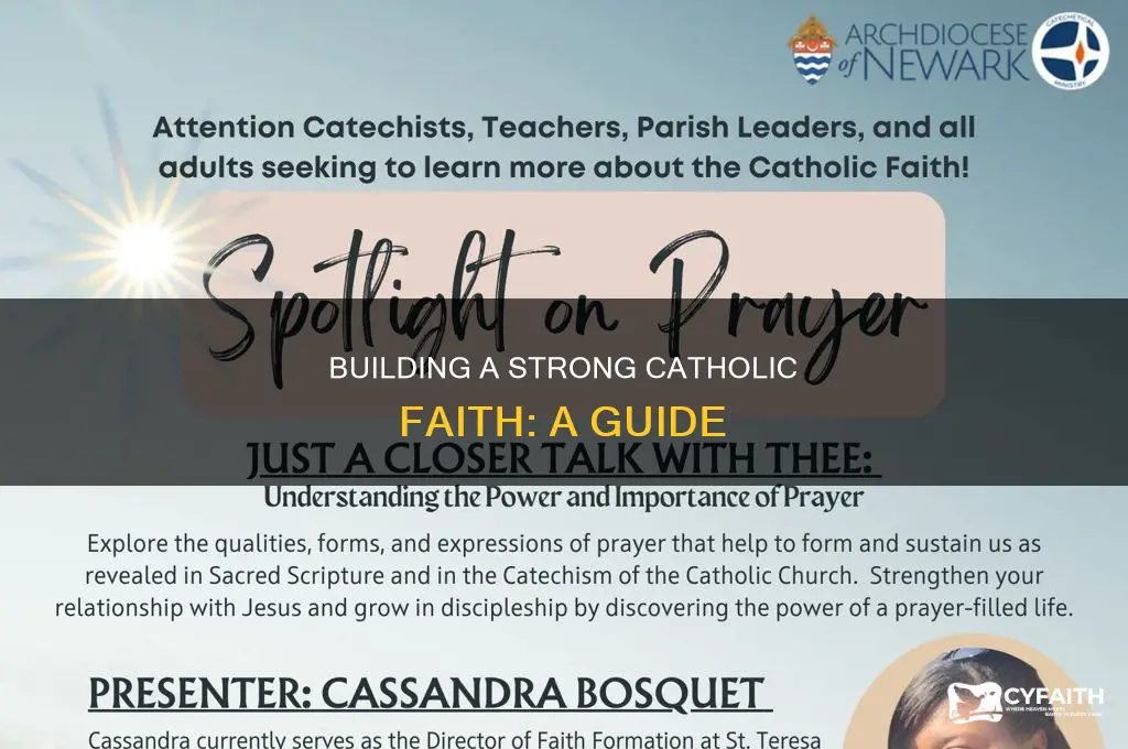 how to build a strong catholic faith