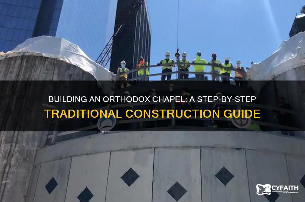how to build an orthodox chapel