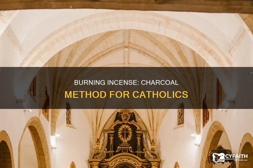 how to burn incense with charcoal catholic