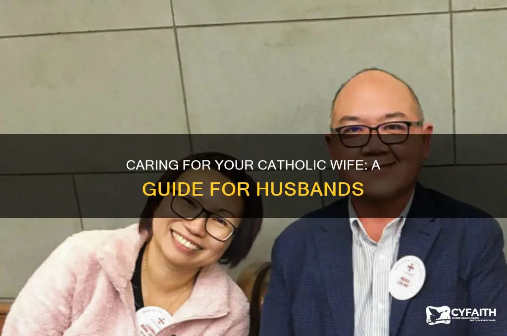 how to care for wife catholic