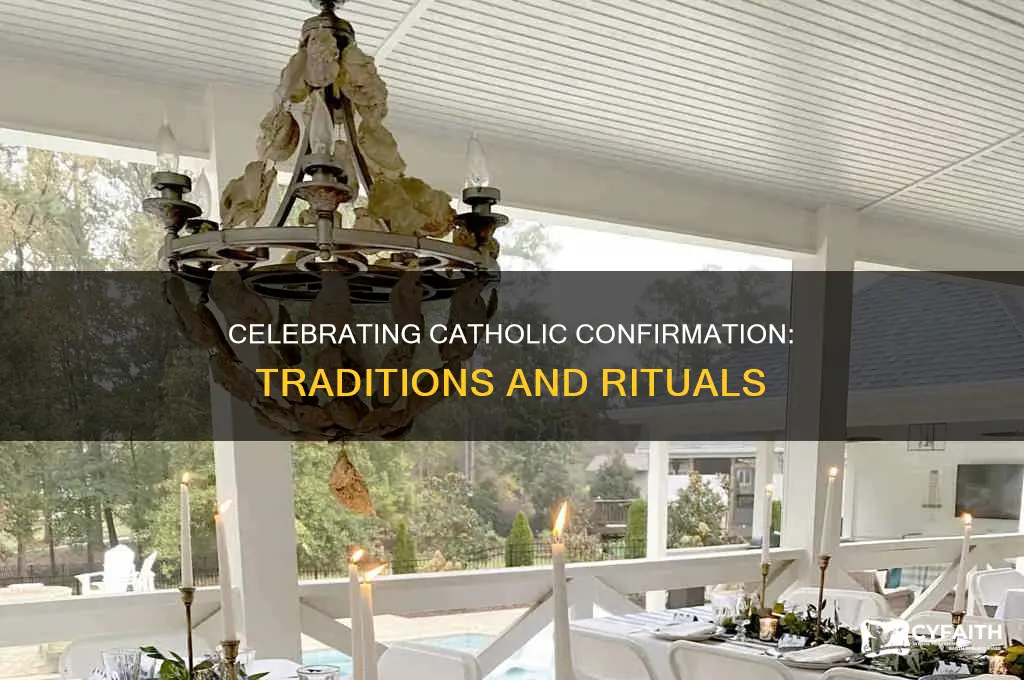 how to celebrate a catholic confirmation